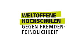 Weltoffene Hochschulen - Gegen Fremdenfeindlichkeit